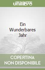Ein Wunderbares Jahr