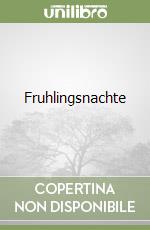 Fruhlingsnachte libro