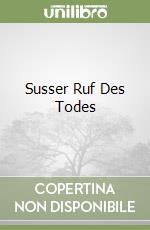 Susser Ruf Des Todes