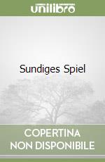 Sundiges Spiel libro