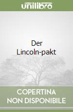 Der Lincoln-pakt