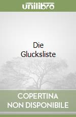 Die Glucksliste