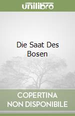 Die Saat Des Bosen
