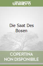 Die Saat Des Bosen libro