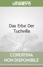 Das Erbe Der Tuchvilla