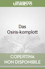 Das Osiris-komplott libro