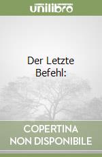Der Letzte Befehl: