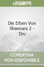 Die Erben Von Shannara 2 - Dru libro