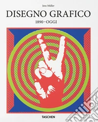 Disegno grafico. 1890-oggi. Ediz. italiana libro