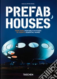 Prefab houses. 45th Ed. Ediz. inglese libro