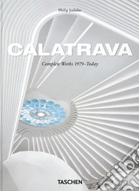 Calatrava. Ediz. italiana, spagnola e portoghese libro