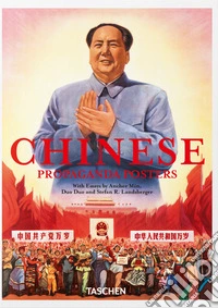Chinese propaganda posters. 45th Ed. Ediz. inglese, francese e tedesca libro