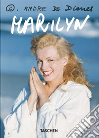 André De Dienes. Marilyn Monroe. 45th Ed. Ediz. inglese libro