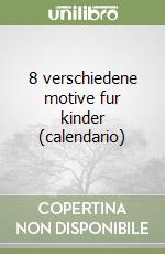 8 verschiedene motive fur kinder (calendario) libro