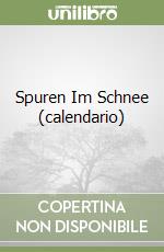 Spuren Im Schnee (calendario) libro
