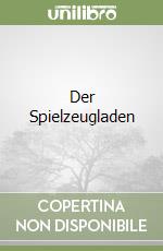 Der Spielzeugladen libro