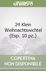24 Klein Weihnachtswichtel (Esp. 10 pz.) libro