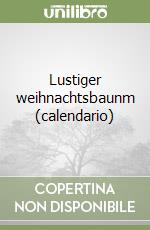 Lustiger weihnachtsbaunm (calendario) libro