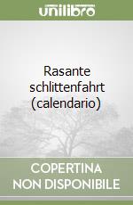 Rasante schlittenfahrt (calendario) libro