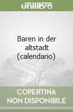 Baren in der altstadt (calendario) libro