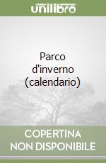 Parco d'inverno (calendario) libro