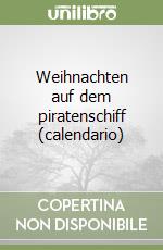Weihnachten auf dem piratenschiff (calendario) libro