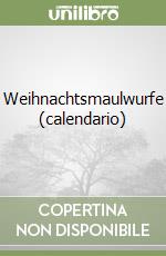 Weihnachtsmaulwurfe (calendario) libro