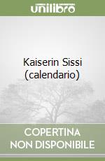 Kaiserin Sissi (calendario) libro