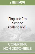 Pinguine Im Schnee (calendario) libro