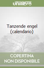 Tanzende engel (calendario) libro