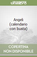 Angeli (calendario con busta) libro