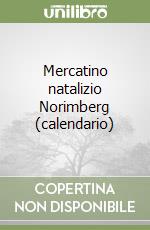 Mercatino natalizio Norimberg (calendario) libro