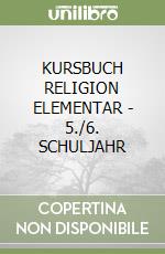 KURSBUCH RELIGION ELEMENTAR - 5./6. SCHULJAHR libro
