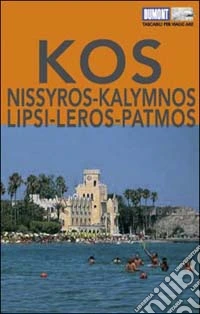 Kos, Nissyros, Kalymnos, Lipsi, Leros, Patmos libro