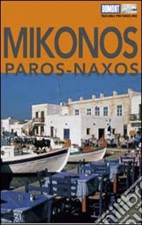 Mikonos, Paros, Naxos libro