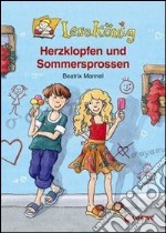 Herzklopfen und sommersprossen. Per la Scuola elementare libro