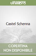 Castel Schenna