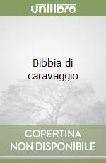 Bibbia di caravaggio libro