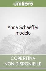 Anna Schaeffer modelo libro