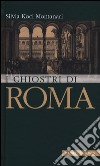 I chiostri di Roma libro di Koci Montanari Silvia