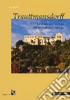 Trauttmansdorff. La residenza invernale dell'imperatrice Elisabetta libro