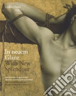 In neuem glanz. Das schächer-fragment des meisters von flémalle im kontext-With new splendour. The crucified thief by the master of flémalle in context. Ediz. a colori