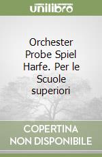 Orchester Probe Spiel Harfe. Per le Scuole superiori