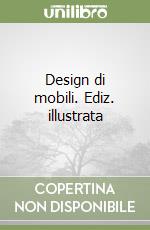 Design di mobili. Ediz. illustrata