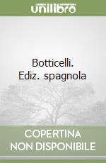 Botticelli. Ediz. spagnola libro