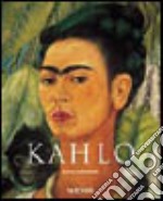 Kahlo. Ediz. illustrata libro