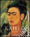Kahlo. Ediz. illustrata libro