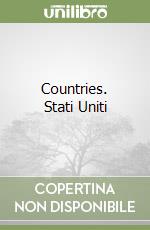 Countries. Stati Uniti libro