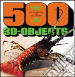 Five hundred. 3D Objects. Ediz. inglese, francese e tedesca. Vol. 1 libro