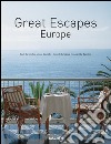 Great Escapes Europe. The Hotel Book. Ediz. italiana, spagnola e portoghese libro